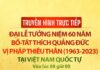 Trực tiếp: Đại lễ tưởng niệm 60 năm Bồ tát Thích Quảng Đức vị pháp thiêu thân (1963 – 2023)