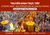 Truyền hình trực tiếp Lễ rước kính mừng Phật đản vào 8 giờ tối nay